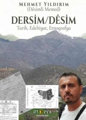 Dersim / Desim / Tarih, Edebiyat, Etnografya - 1