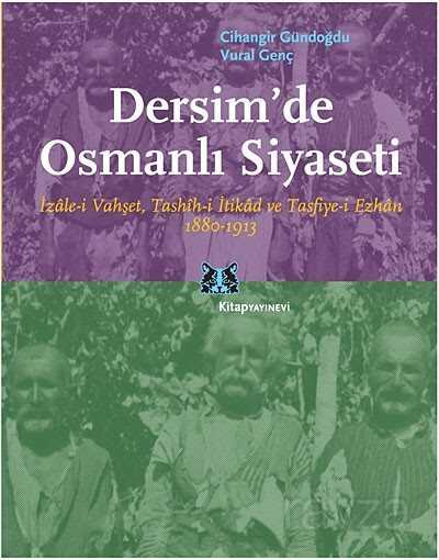 Dersim'de Osmanlı Siyaseti - 1