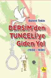 Dersim'den Tunceli'ye Giden Yıl (1930-1938) - Herdem Kitap
