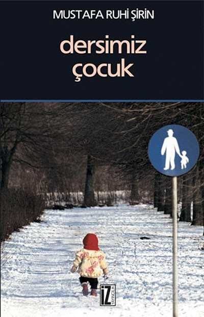 Dersimiz Çocuk - İz Yayıncılık