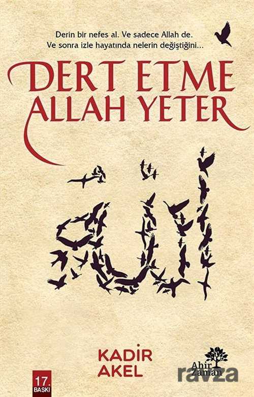Dert Etme Allah Yeter - Ahir Zaman