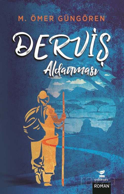 Derviş Aldanması - Çalıkuşu Kitap