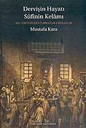Dervişin Hayatı Sufinin Kelamı - Dergah Yayınları