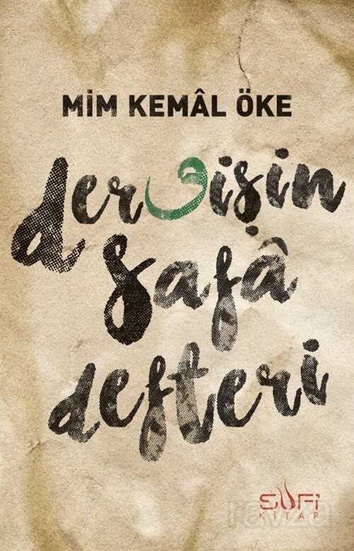 Dervisin Safa Defteri - Sufi Kitap Yayınları