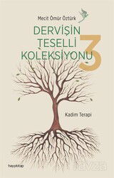 Dervişin Teselli Koleksiyonu 3 / Kadim Terapi - Hayy Kitap