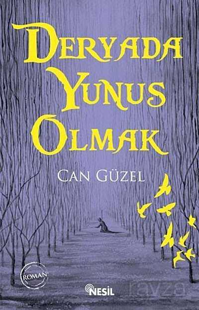 Deryada Yunus Olmak - Nesil Yayınları