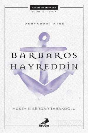Deryadaki Ateş Barbaros Hayreddin - 1