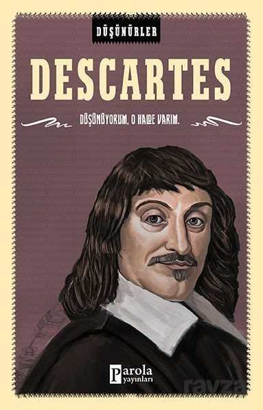 Descartes / Düşünürler - 1