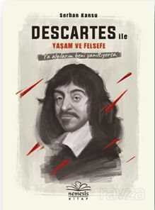 Descartes ile Yaşam ve Felsefe - Nemesis Kitap