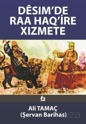 Desim'de Raa Haq'ire Xizmete - 1