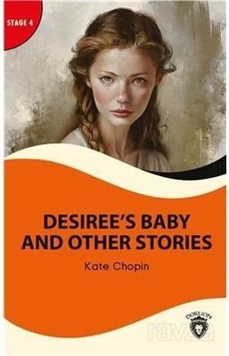 Desiree's Baby And Other Stories Stage 4 İngilizce Hikaye (Alıştırma ve Sözlük İlaveli) - 1