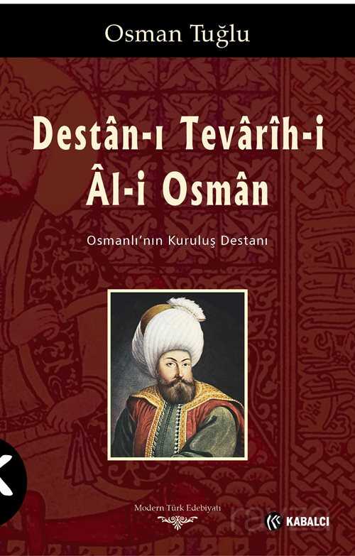 Destan-ı Tevarih-i Al-i Osman - Kabalcı Yayınları