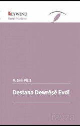 Destana Dewrêşê Evdî - Peywend
