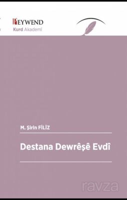 Destana Dewrêşê Evdî - 1