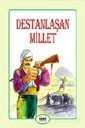 Destanlaşan Millet - Hikmet Neşriyat
