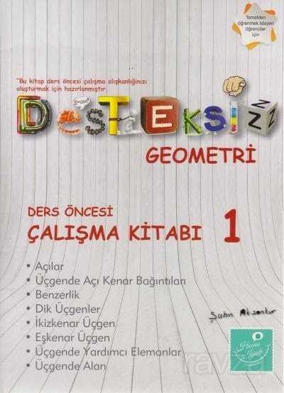 Desteksiz Geometri Ders Öncesi Çalışma Kitabı 1 - 1