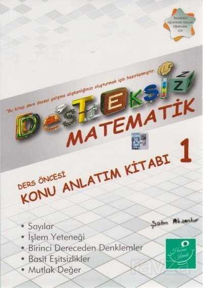 Desteksiz Matematik Ders Öncesi Konu Anlatım Kitabı 1 - 1