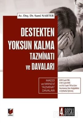 Destekten Yoksun Kalma Tazminatı ve Davaları - 1