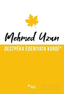 Destpêka Edebiyata Kurdî - 1