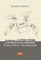 Determination of Election Systems on The Principle of Justice in Representation: Country Analysis - Nobel Bilimsel