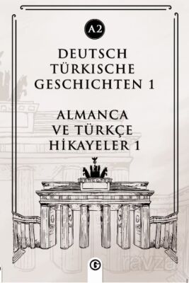 Deutsch Türkische Geschichten 1 (a2) - 1