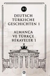 Deutsch Türkische Geschichten 1 (b1) - Gayri Nizami Kitap