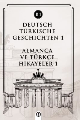 Deutsch Türkische Geschichten 1 (b1) - 1