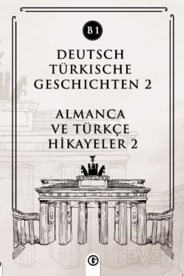 Deutsch Türkische Geschichten 2 (b1) - 1