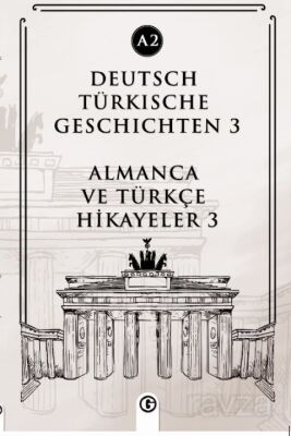 Deutsch Türkische Geschichten 3 (a2) - 1