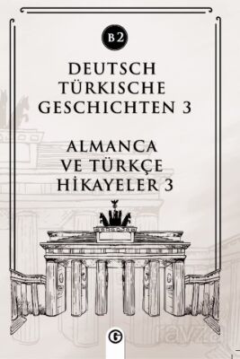 Deutsch Türkische Geschichten 3 (b2) - 1