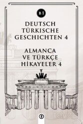 Deutsch Türkische Geschichten 4 (b1) - Gayri Nizami Kitap
