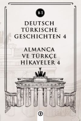 Deutsch Türkische Geschichten 4 (b1) - 1