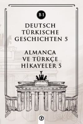 Deutsch Türkische Geschichten 5 (b1) - 1