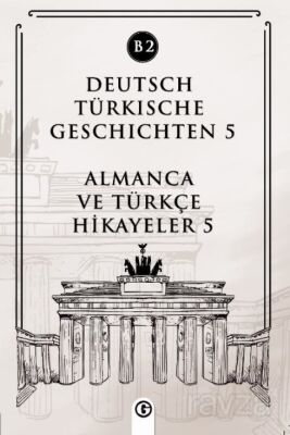 Deutsch Türkische Geschichten 5 (b2) - 1