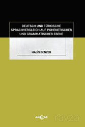 Deutsch Und Türkısche Sprachvergleıch Auf Pohenetıscher Und Grammatıscher Ebene - Akçağ Yayınları