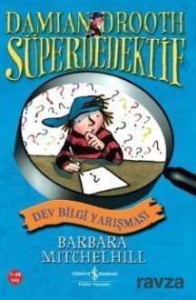 Dev Bilgi Yarışması / Damian Drooth Süperdedektif - İş Bankası Yayınları