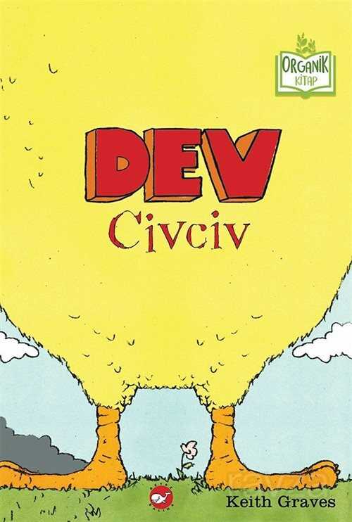 Dev Civciv - Beyaz Balina Yayınları