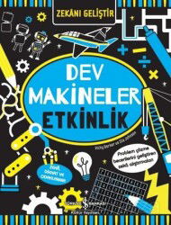Dev Makineler Etkinlik / Zekanı Geliştir - İş Bankası Yayınları