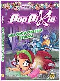 Dev Örümceklerin İstilası / Pop Pixie 6 - 1