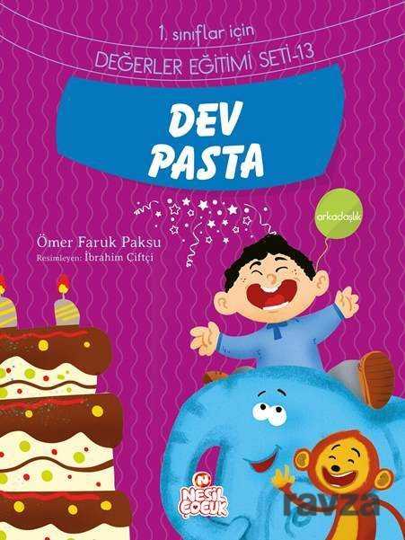 Dev Pasta / 1. Sınıflar İçin Değerler Eğitimi Seti 13 - Nesil Çocuk Yayınları