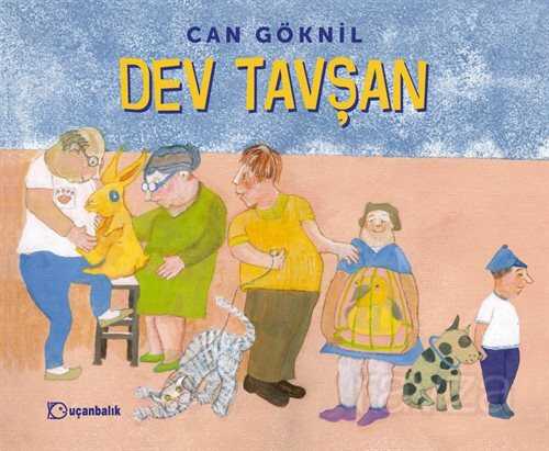 Dev Tavşan - Uçanbalık Yayınları
