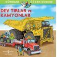Dev Tırlar Ve Kamyonlar Dünyayı Öğreniyorum - 1