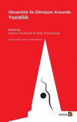 Devamlılık ile Dönüşüm Arasında Yezidilik - Avesta Basın Yayın