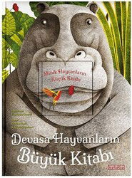 Devasa Hayvanlarin Büyük Kitabi / Minik Hayvanlarin Küçük Kitabi - Ketebe Çocuk