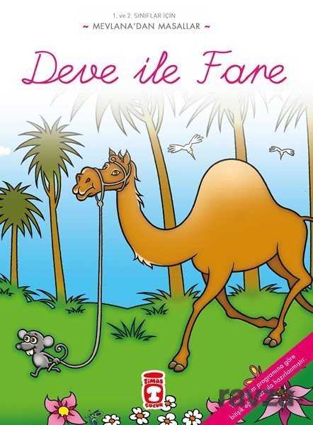 Deve ile Fare / Mevlana'dan Masallar - Timaş Çocuk Yayınları