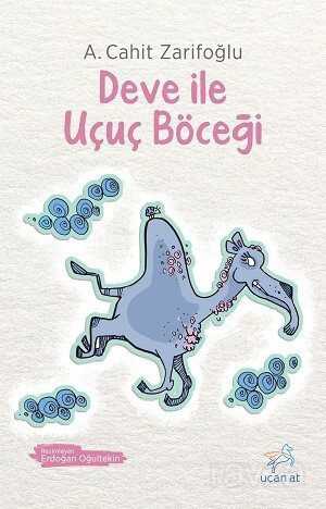 Deve ile Uçuç Böceği - Uçan At