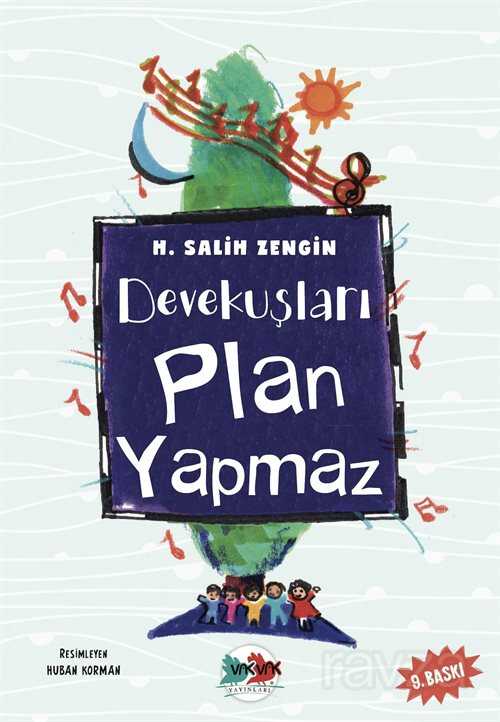 Devekuşları Plan Yapmaz - Vakvak Yayınları