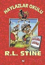 Devlerin Savaşı / Haylazlar Okulu 12 - Beyaz Balina Yayınları