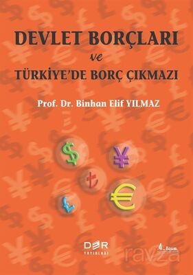 Devlet Borçları ve Türkiye'de Borç Çıkmazı - 1