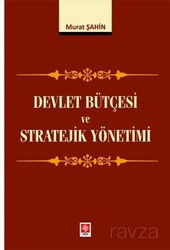 Devlet Bütçesi ve Stratejik Yönetimi - Ekin Kitabevi Yayınları (Bursa)